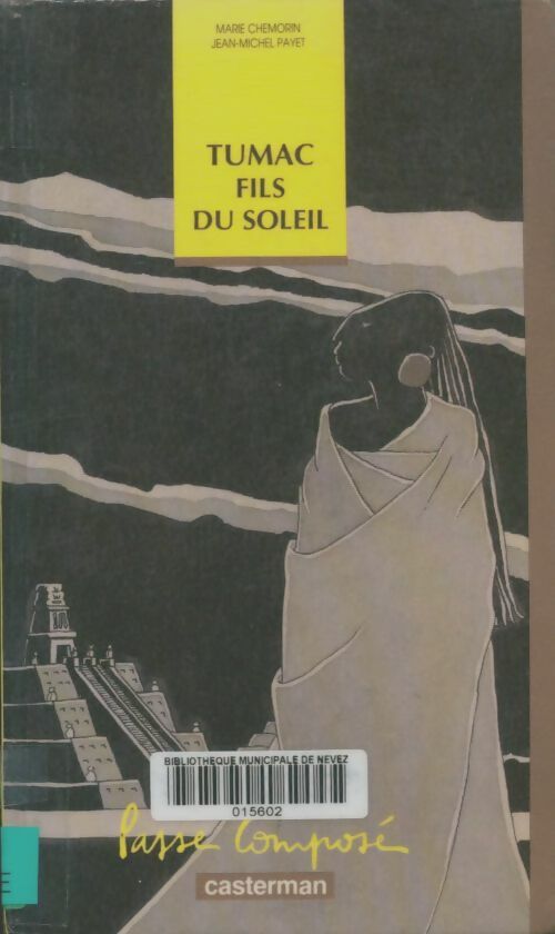 Livrenpoche : Tumac fils du soleil - Marie Chemorin - Livre