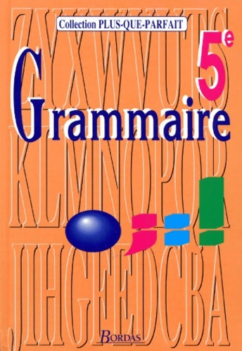 Livrenpoche : Grammaire : 5e. Cahier d'exercices - Descoubes - Livre