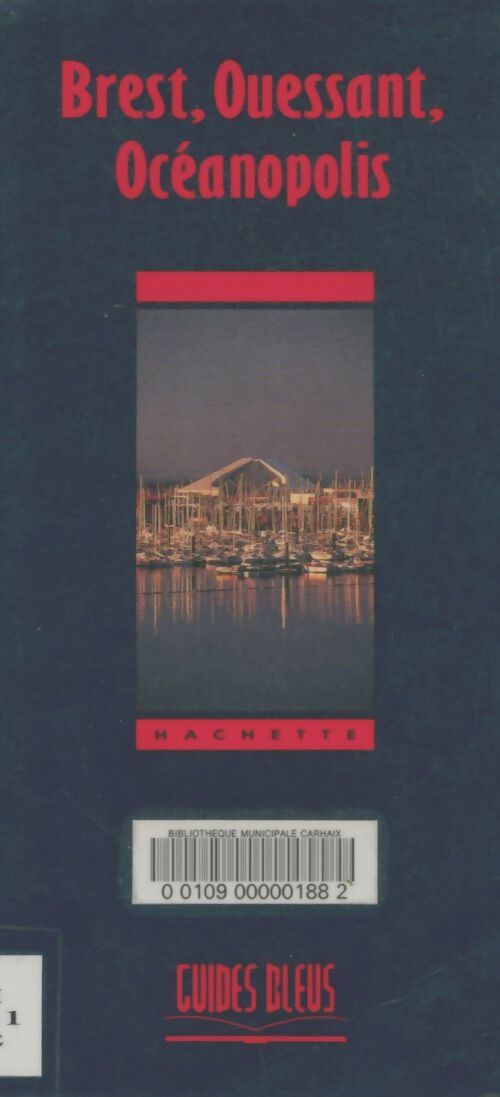 Livrenpoche : Guide bleu : Brest et ses environs - Collectif - Livre
