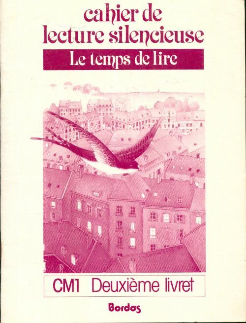 Livrenpoche : Le temps de lire CM1 numéro 2. Cahier de lecture silencieuse - Blum - Livre