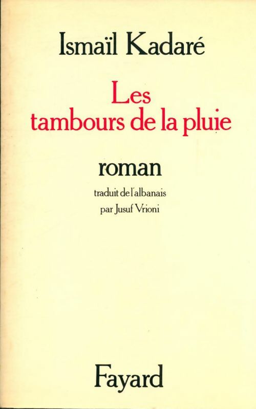 Livrenpoche : Les tambours de la pluie - Ismail Kadaré - Livre