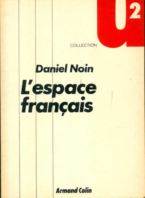 Livrenpoche : L'espace français - Daniel Noin - Livre
