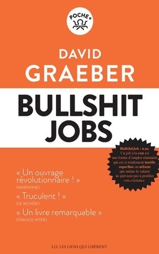 Livrenpoche : Bullshit jobs - David Graeber - Livre