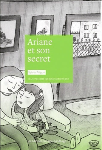 Livrenpoche : Ariane et son secret - Sylvie Frigon - Livre
