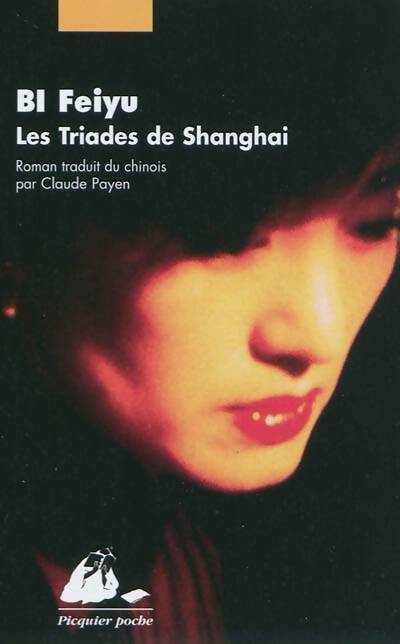 Livrenpoche : Les triades de Shanghai - Feiyu Bi - Livre