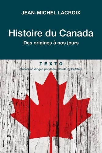 Livrenpoche : Histoire du canada : Des origines à nos jours - Jean-Michel Lacroix - Livre