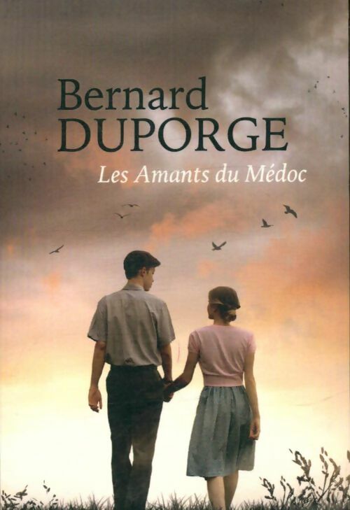 Livrenpoche : Les amants du Médoc - Bernard Duporge - Livre