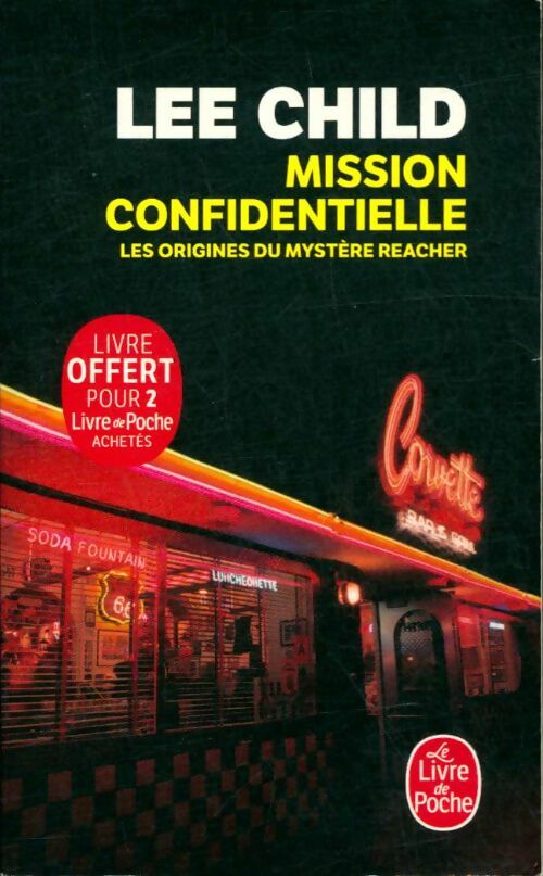Livrenpoche : Mission confidentielle - Lee Child - Livre