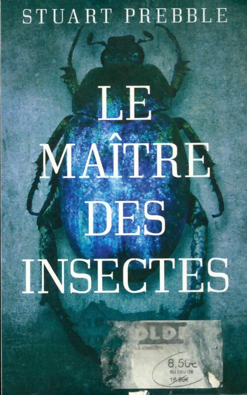 Livrenpoche : Le maître des insectes - Stuart Prebble - Livre