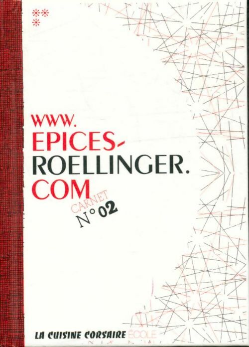 Livrenpoche : La cuisine corsaire - Olivier Roellinger - Livre