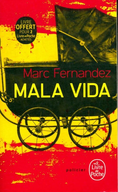 Livrenpoche : Mala Vida - Marc Fernandez - Livre