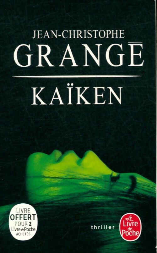 Kaiken - Jean-Christophe Grangé -  Le Livre de Poche - Livre