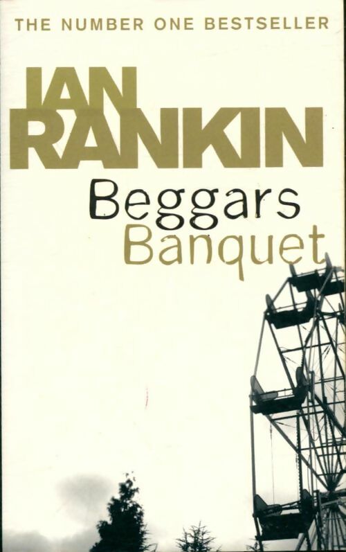 Livrenpoche : Beggars banquet - Ian Rankin - Livre
