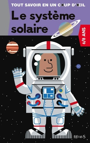 Livrenpoche : Le système solaire - Pierre-françois Mouriaux - Livre