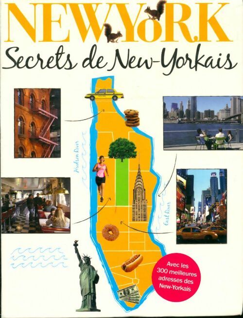 Livrenpoche : New York : Secrets de New-Yorkais - Annick Herbelin Bourbon - Livre