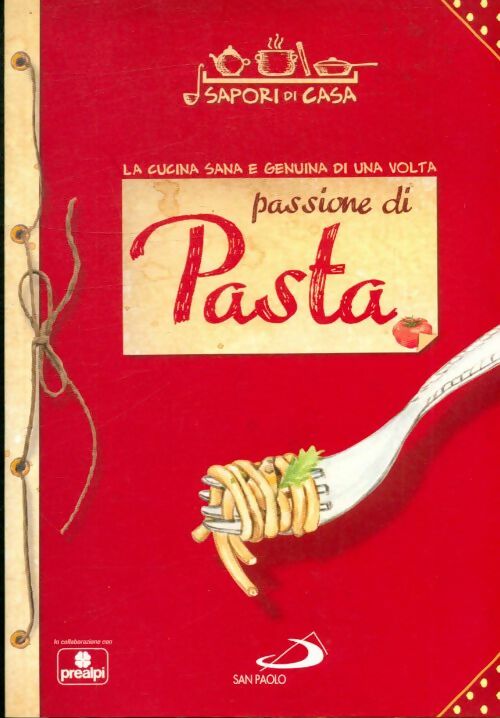 Livrenpoche : Passione di pasta - Collectif - Livre