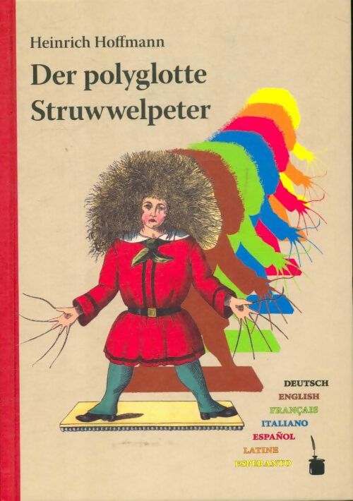 Livrenpoche : Der polyglotte struwwelpeter - Heinrich Hoffmann - Livre