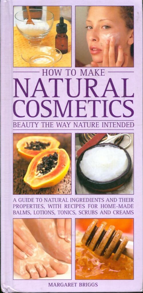 Livrenpoche : How to make Natural cosmetics - Vivian Head - Livre
