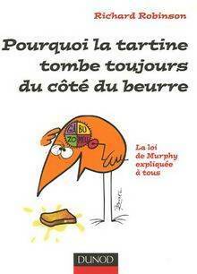 Livrenpoche : Pourquoi la tartine tombe toujours du côté du beurre - Richard Robinson - Livre