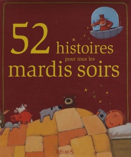 Livrenpoche : 52 histoires pour tous les mardis soirs - Collectif - Livre