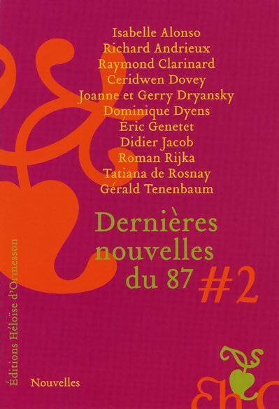 Livrenpoche : Dernières nouvelles du 87 Tome II - Collectif - Livre