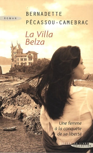 Livrenpoche : La villa Belza - Bernadette Pécassou - Livre