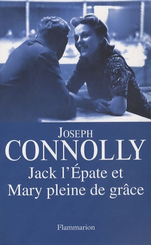 Livrenpoche : Jack l'Epate et Mary pleine de grâce - Joseph Connolly - Livre