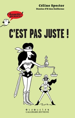 Livrenpoche : C'est pas juste ! - Céline Spector - Livre