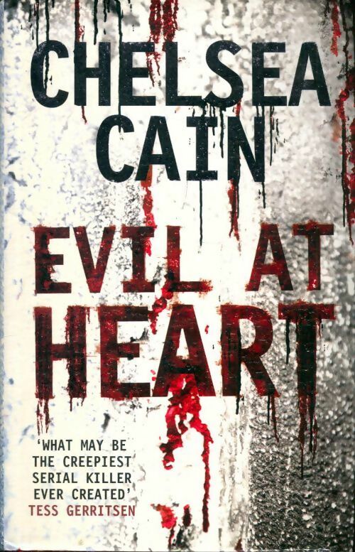 Livrenpoche : Evil at heart - Chelsea Cain - Livre