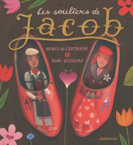 Livrenpoche : Les souliers de Jacob - Agnès De Lestrade - Livre