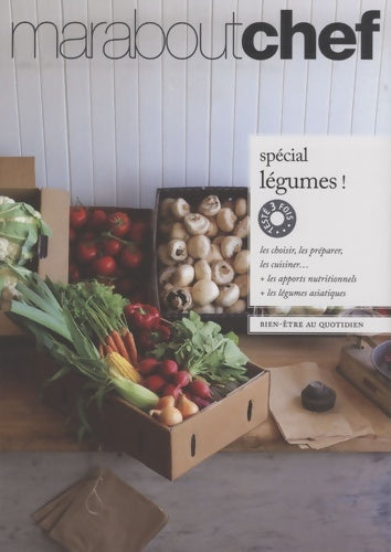 Livrenpoche : Spécial légumes ! Les choisir, les préparer, les cuisiner - Florence Raffy - Livre