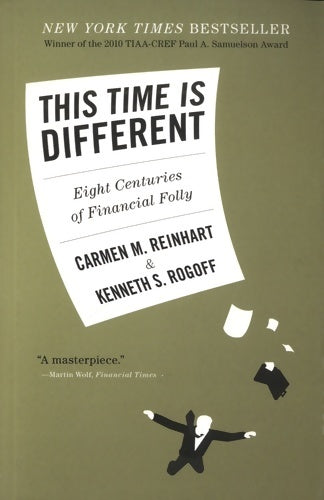 Livrenpoche : This time is different. Eight centuries of financial folly - Carmen M. Reinhart - Livre