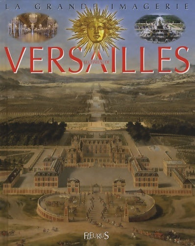 Livrenpoche : Le château de Versailles - Sabine Lieveaux-Boccador - Livre