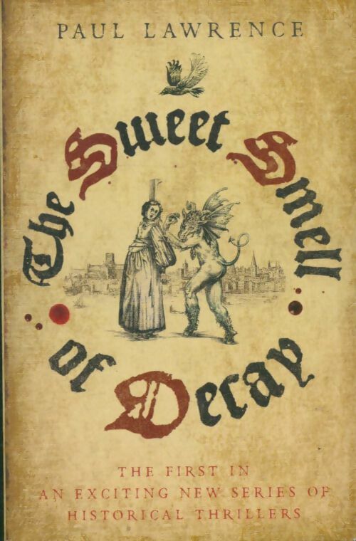 Livrenpoche : The sweet smell of decay - Paul Lawrence - Livre