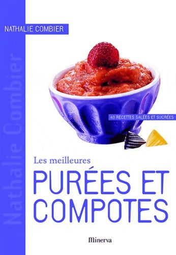 Livrenpoche : Les meilleures purées et compotes. 40 recettes salées et sucrées - Nathalie Combier - Livre