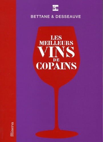 Livrenpoche : Les meilleurs vins de copains - Michel Bettane - Livre