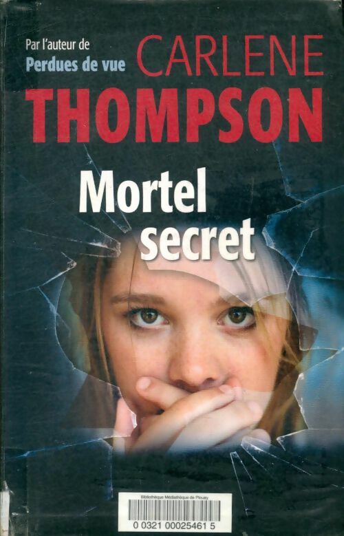 Livrenpoche : Mortel secret - Thompson Carlene - Livre