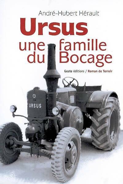 Livrenpoche : Ursus. Une famille du bocage - André-Hubert Hérault - Livre