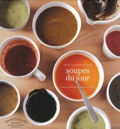 Livrenpoche : Soupes du jour - Anne-Catherine Bley - Livre