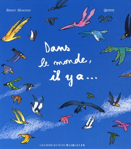 Livrenpoche : Dans le monde, il y a... - Benoit Marchon - Livre