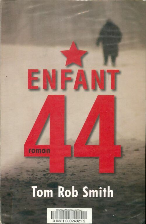 Livrenpoche : Enfant 44 - Rob Smith Tom - Livre