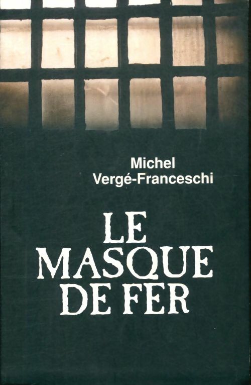 Livrenpoche : Le masque de fer - Michel Vergé-Franceschi - Livre