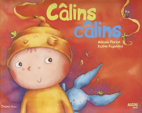 Livrenpoche : Câlins câlins - Melanie Florian - Livre