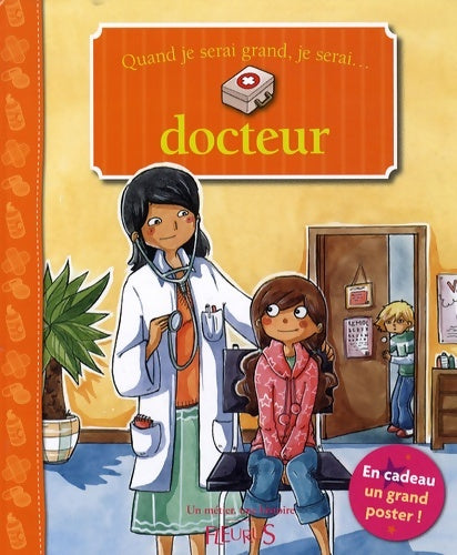 Livrenpoche : Quand je serai grand je serai docteur - Elisabeth Gausseron - Livre