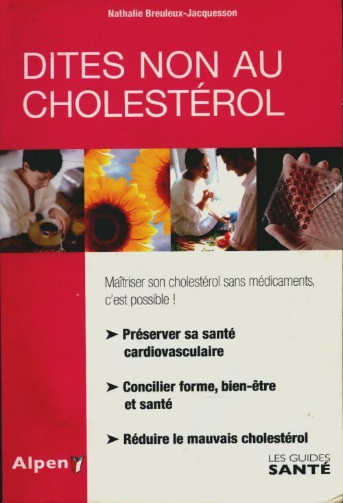 Livrenpoche : Dites non au cholestérol - Nathalie Breuleux-Jacquesson - Livre
