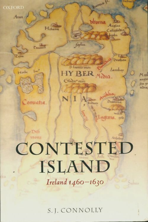Livrenpoche : Contested island. Ireland 1460-1630 - S.J. Connolly - Livre
