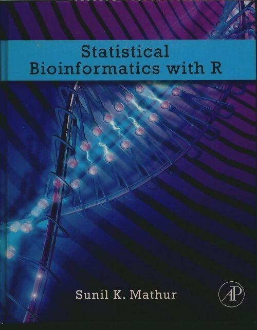 Livrenpoche : Statistical bioinformatics with R - Sunil K. Mathur - Livre