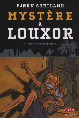 Livrenpoche : Mystère à Louxor - Bjorn Sortland - Livre