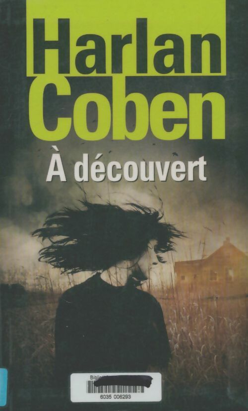 Livrenpoche : A découvert - Harlan Coben - Livre