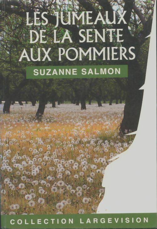 Livrenpoche : Les jumeaux de la sente aux pommiers - Suzanne Salmon - Livre